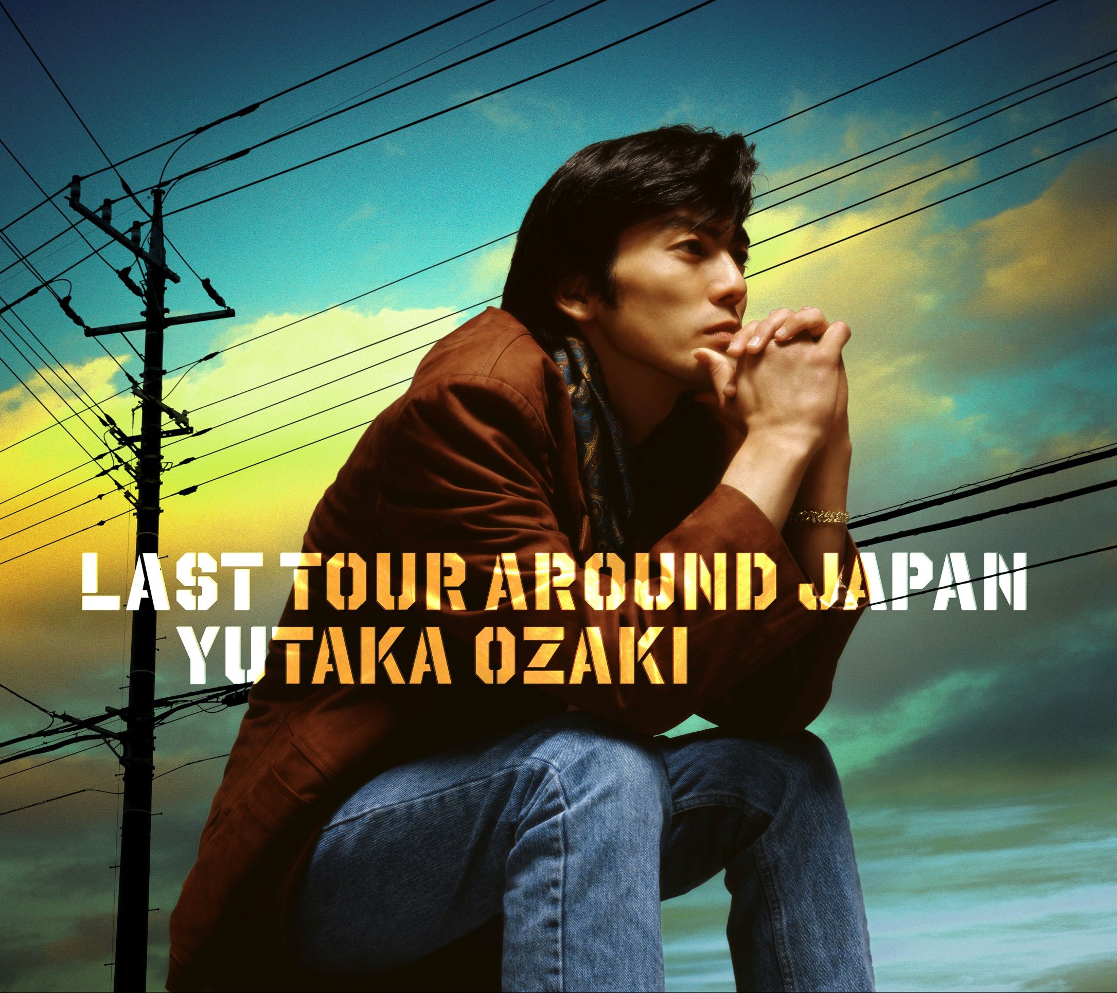 MUSIC『LAST TOUR AROUND JAPAN YUTAKA OZAKI』尾崎 豊
